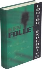 Ken Follett - Código Explosivo