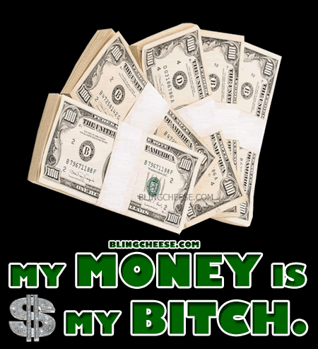 0_bling_money_bitch.gif